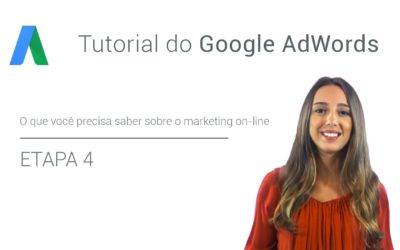 Digital Advertising Tutorials – Etapa 4: Como funciona o Google AdWords – Tutorial do Google AdWords