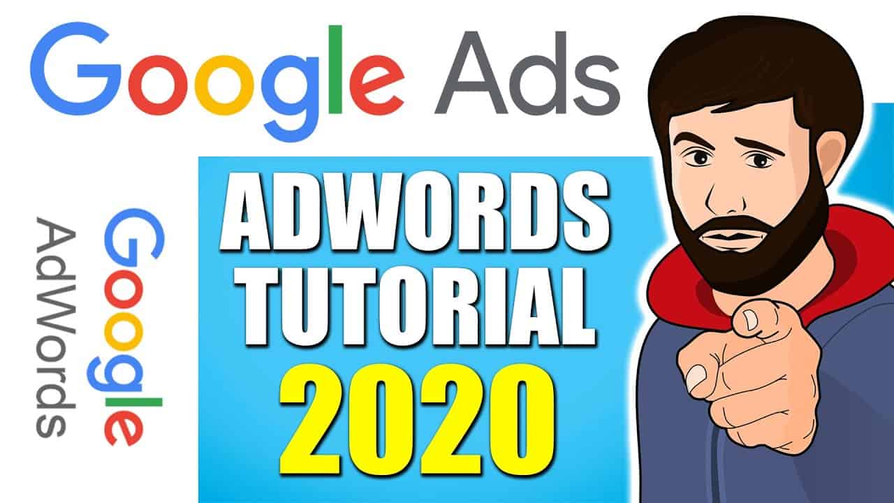 Google AdWords Tutorial for Beginners 2022 | Step by Step Guide