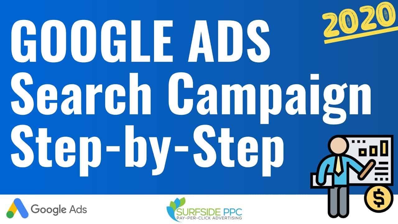 Google Ads Search Campaign Tutorial - How to Create Successful Search Campaigns