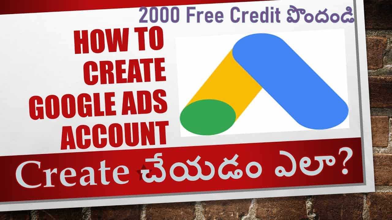 How to create Google Ads Account(AdWords) in Telugu | ₹2000 Google Ads Credit free గా పొందండి |