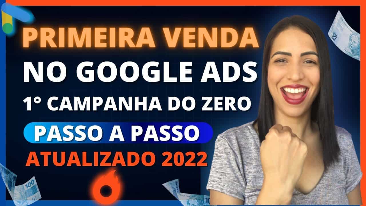Subir Campanha no Google ADS 2022 - [TUTORIAL COMPLETO] Passo a Passo para Afiliados
