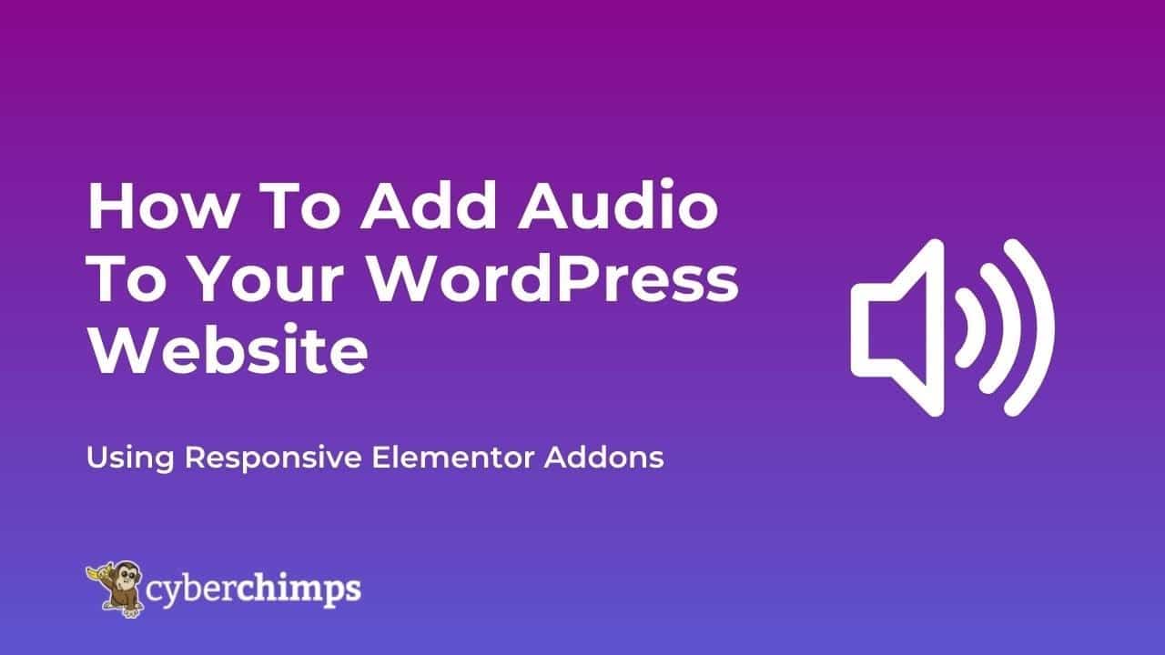 How To Add Audio To Your WordPress Website Using REA Audio Player