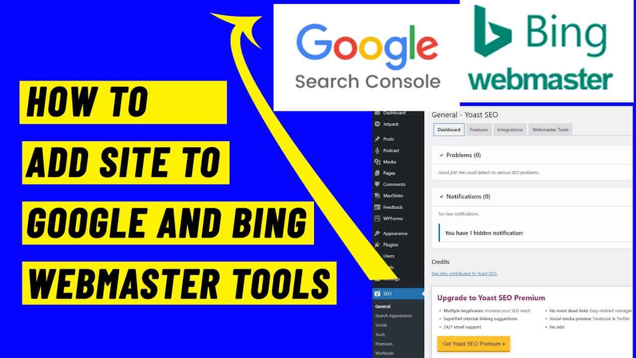 How to Add Your Wordpress Website To Google And Bing Webmaster Tools To Improve SEO
