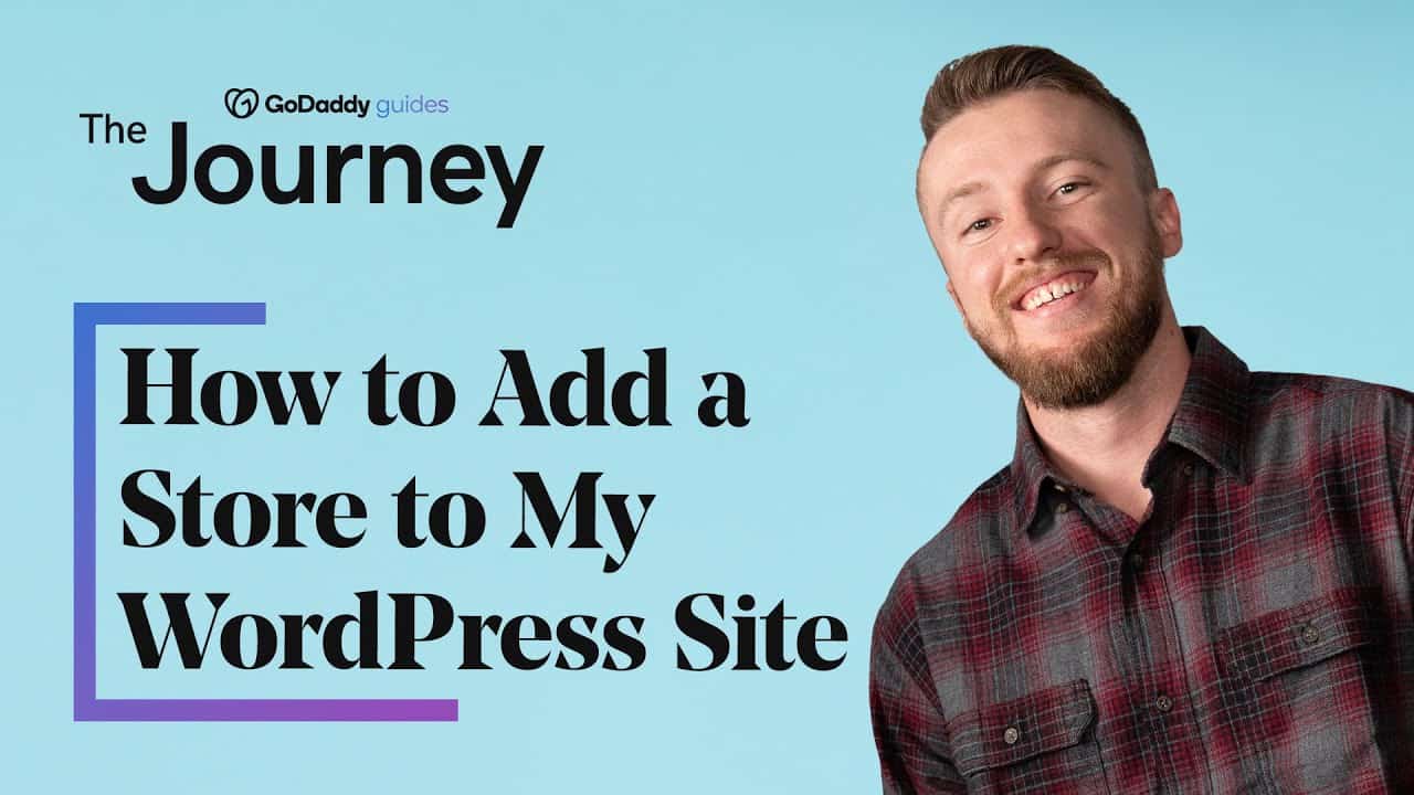 How to Add a WooCommerce Store to My WordPress Website | The Journey