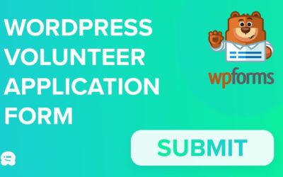 How to Make a Volunteer Application Form in WordPress