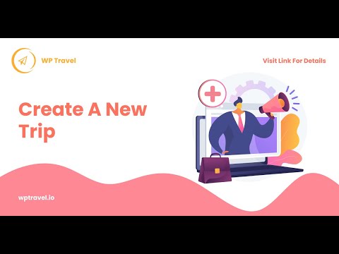 How to add a new Trip using WP Travel plugin?