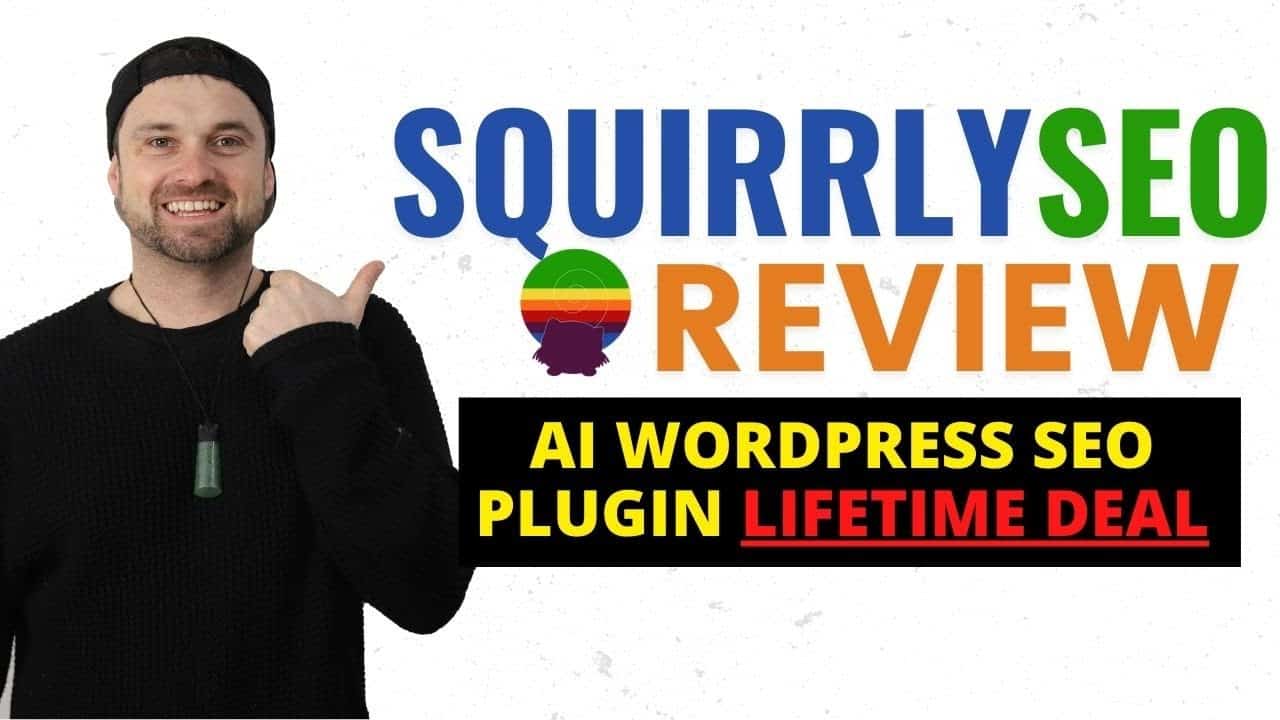 Squirrly SEO Review ❇️ AI Wordpress SEO Plugin [LIFETIME DEAL]