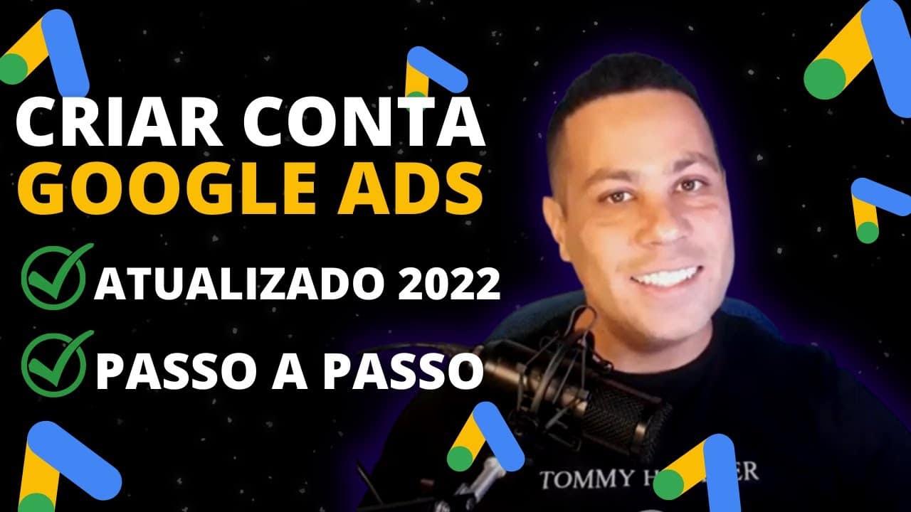 Como CRIAR uma Conta no GOOGLE ADS (Passo a Passo Completo 2022)