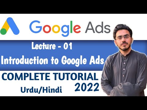 Google Ads Course 2022 | Part -1| Introduction To Google Ads | Google Ads Tutorial 2022