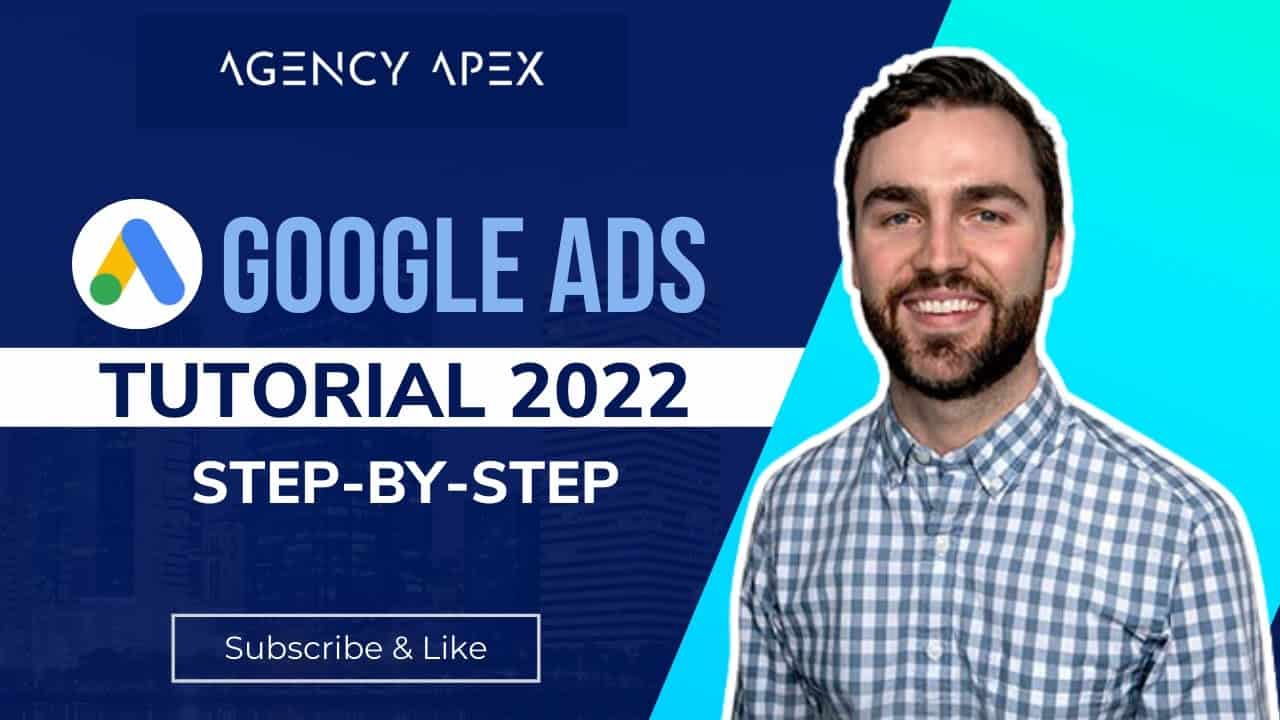 Google Ads Tutorial 2022 (Adwords) | How to Use Google Ads for Beginners [STEP-BY-STEP]