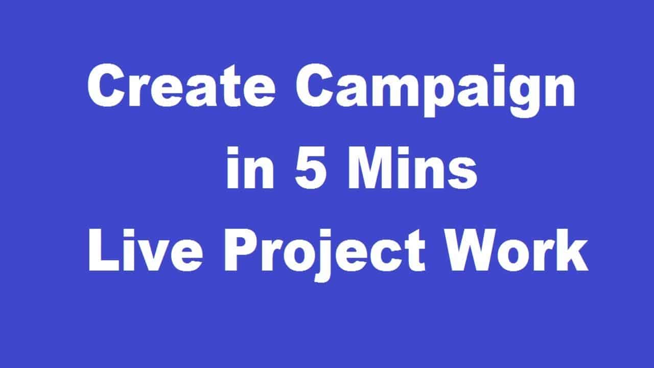 Google Adwords Campaign Tutorial 2019 | Create Max in 5 Mins