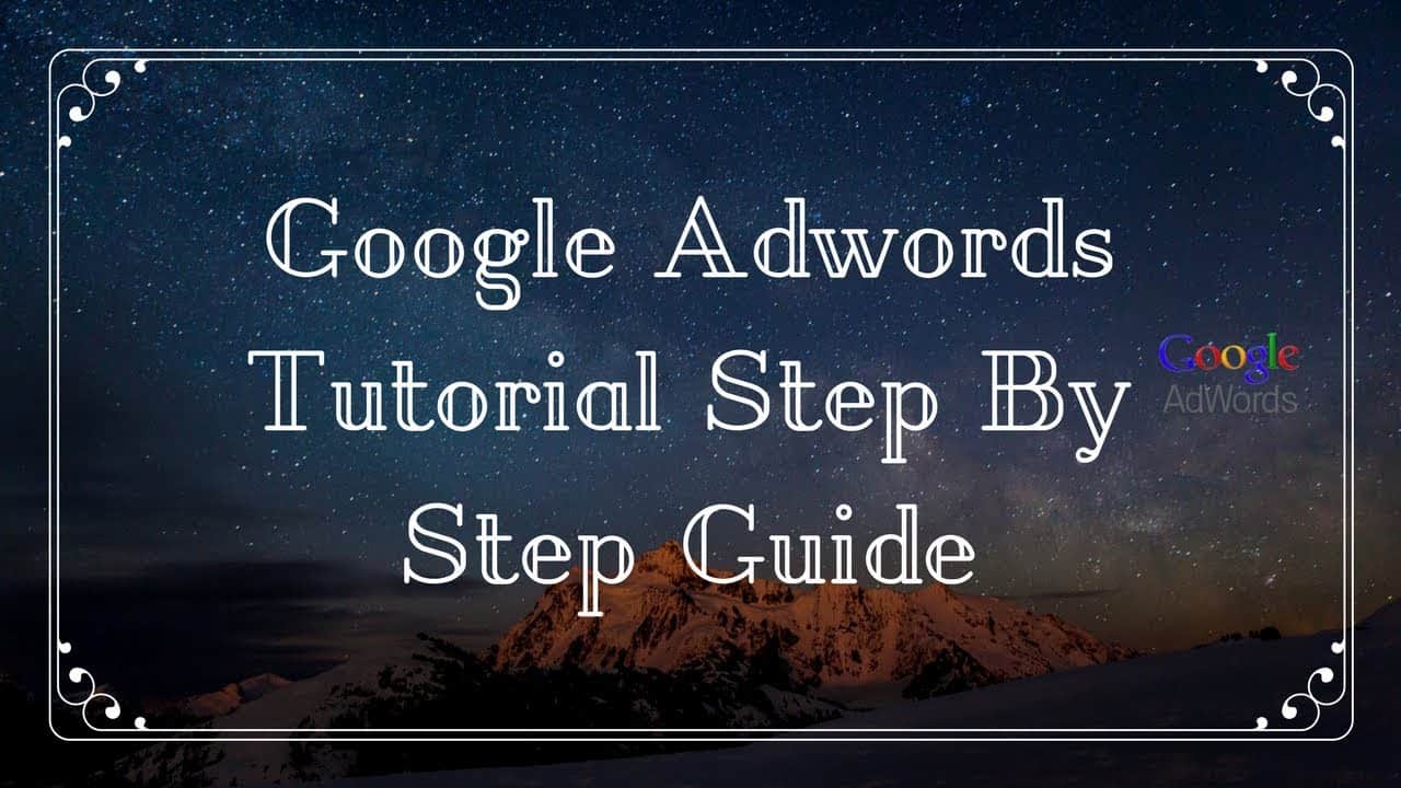 Google Adwords Tutorial Step By Step Guide - Rakesh Tech Solutions