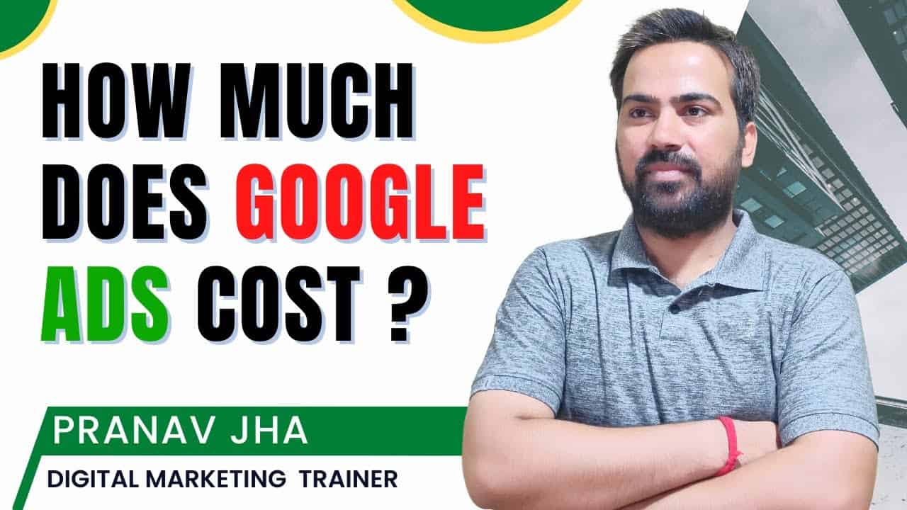 How much does Google Ads cost?  How to decide per day budget of Google Ads?