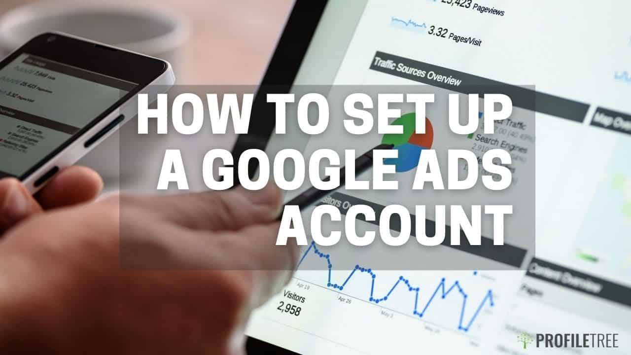 How to Set Up a Google Ads Account | Google Ads | Google Adwords | Google Advert | Google Tutorial