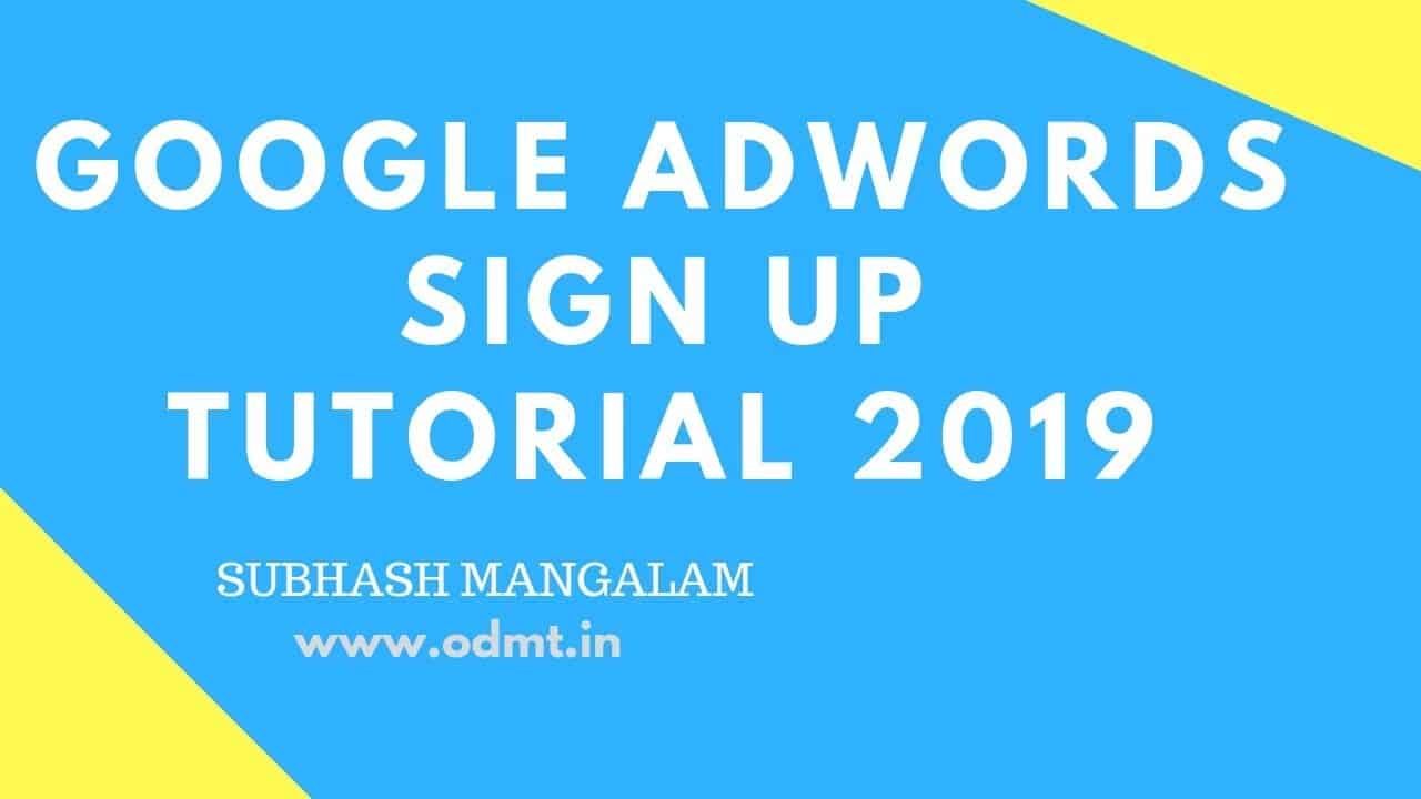 How to Sign Up For Google Adwords- Google Adwords Tutorial