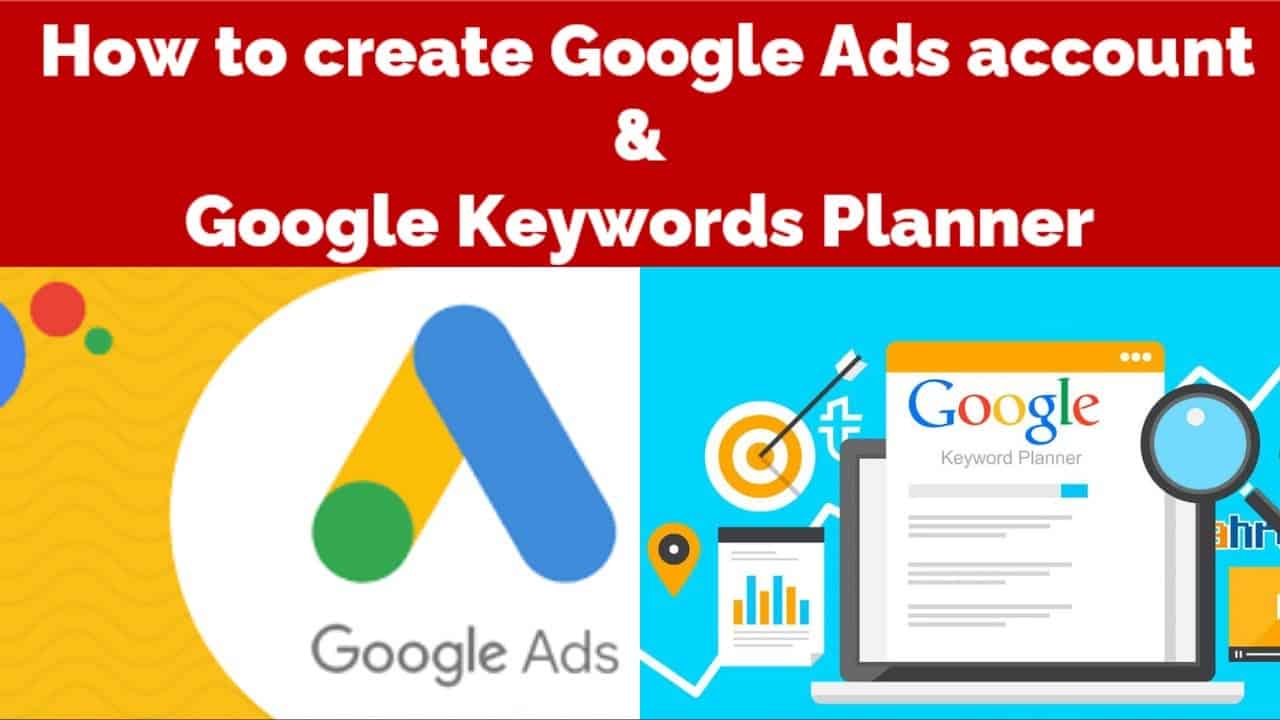How to create Google Ads Account || Google Keywords Search || Google Keywords for youtube videos ||