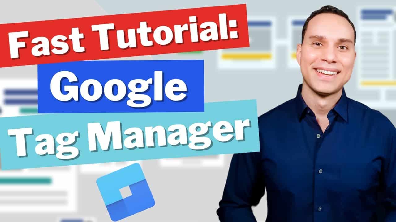 Google Tag Manager Tutorial 2022 For Beginners