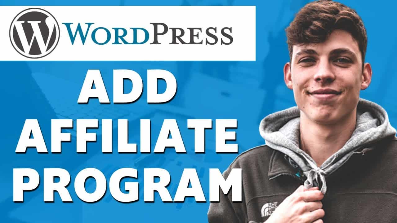 How to Add Affiliate Program to Wordpress (Easy 2022)