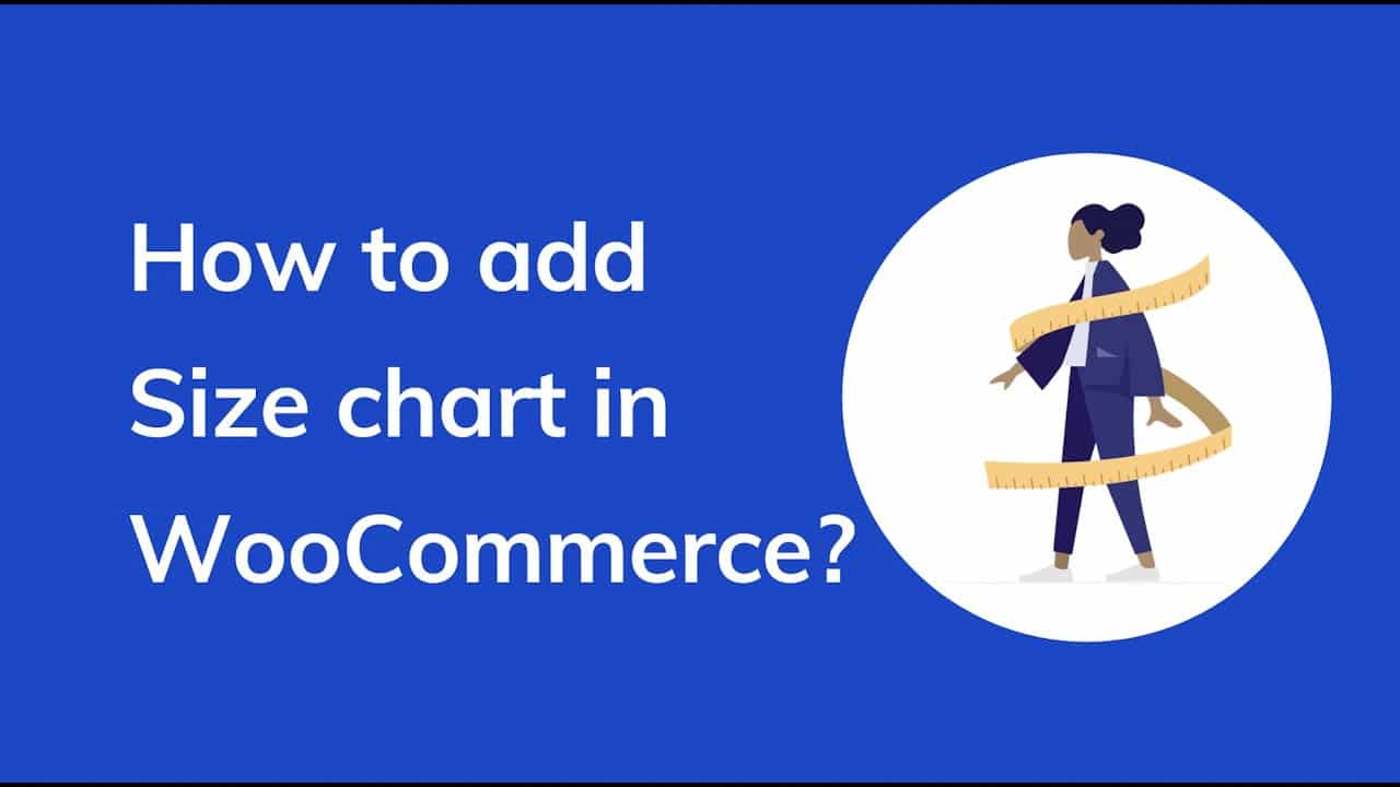 How to Add a product size charts to Your woocommerce Website