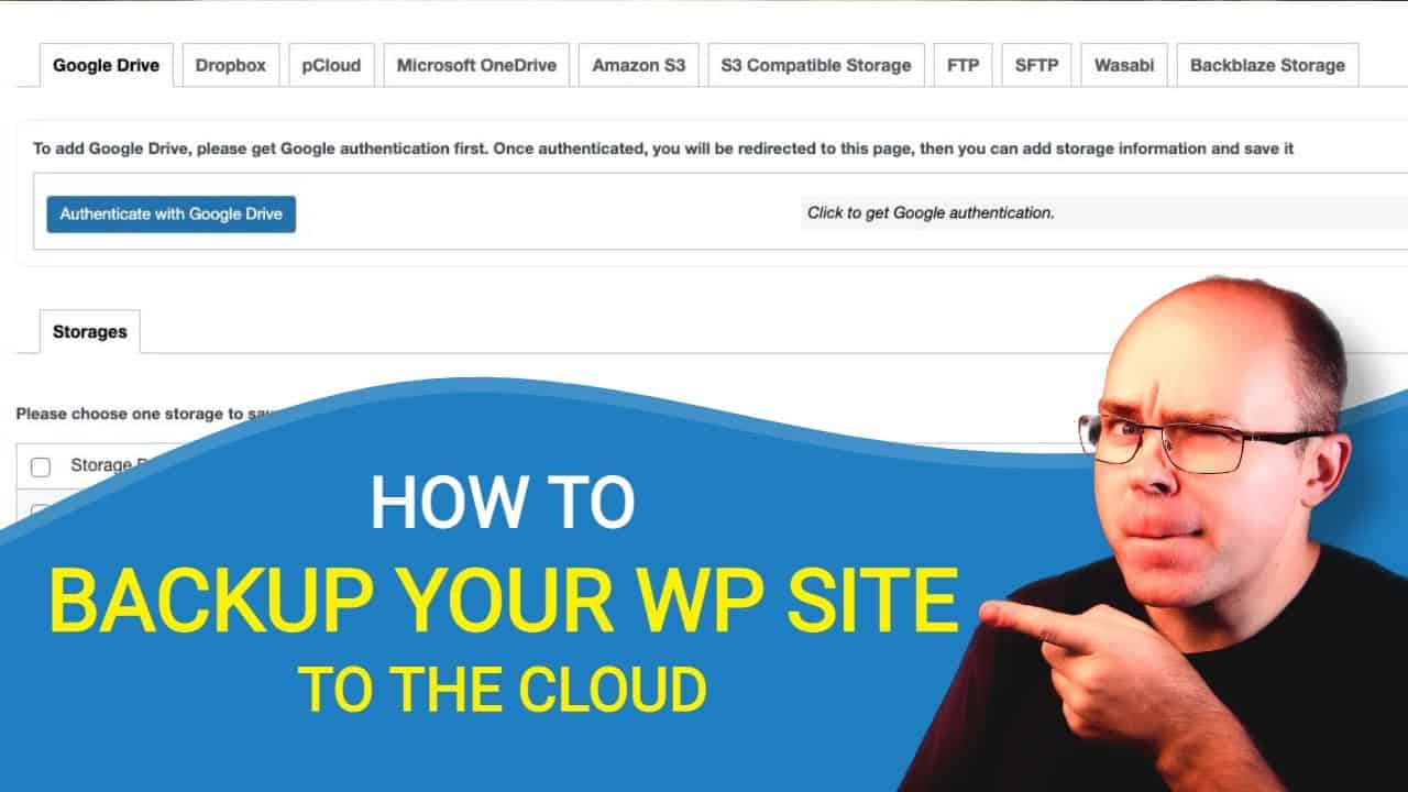 How to Backup Wordpress Site to the Cloud? (Google, Dropbox, Onedrive, pCloud etc.)