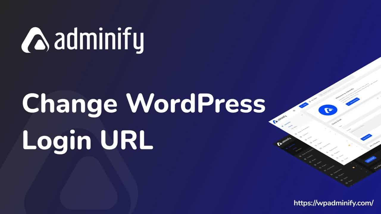 How to Change WordPress Dashboard Login URL Within 1 Minute?