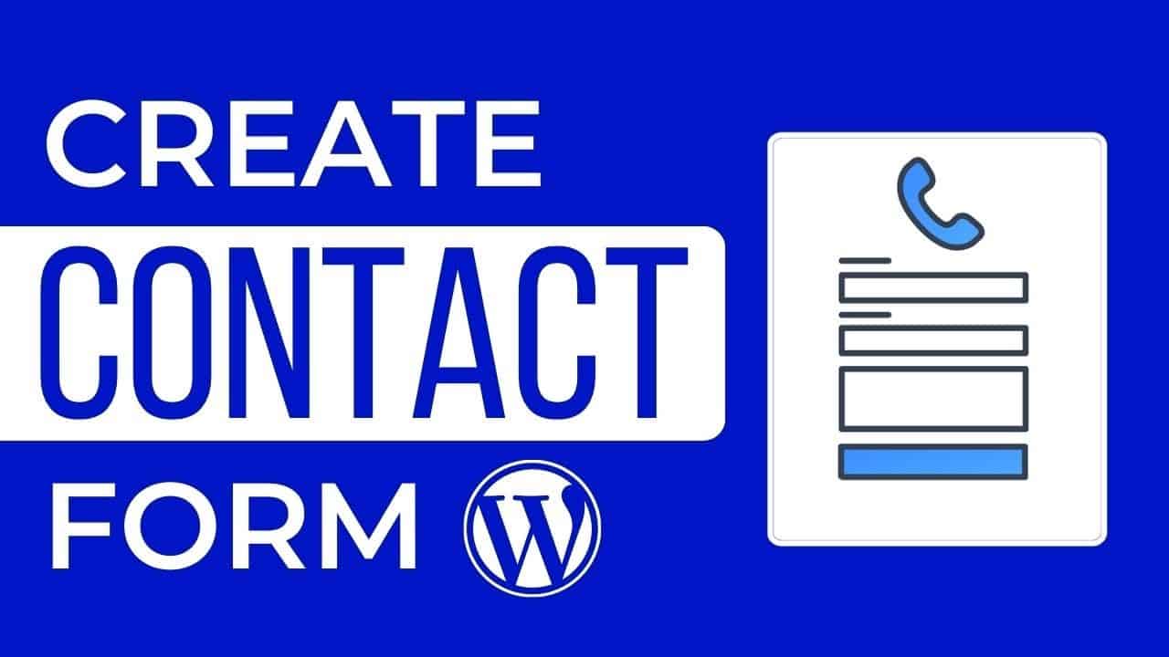 How to Create Contact Form in WordPress 2022