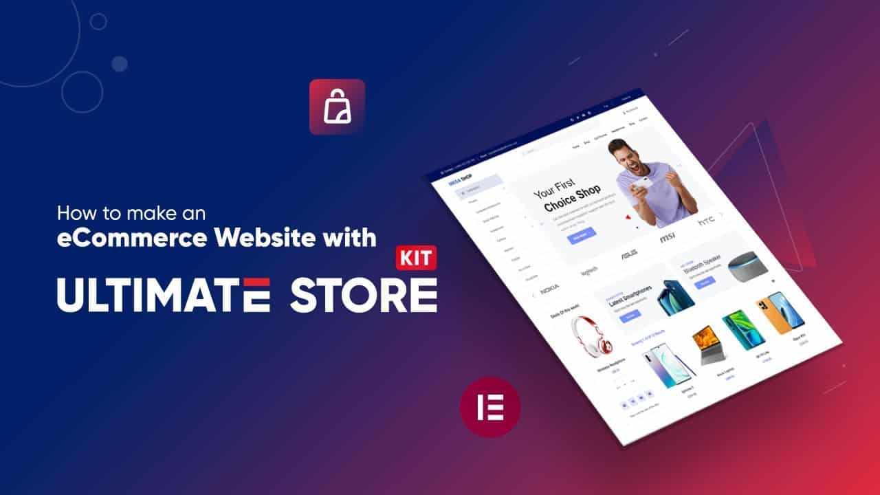 How to Make an eCommerce Website with Ultimate Store Kit Step by Step