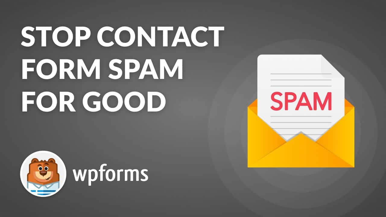 How to Stop WordPress Contact Form Spam FOREVER! (5 EASY METHODS!)