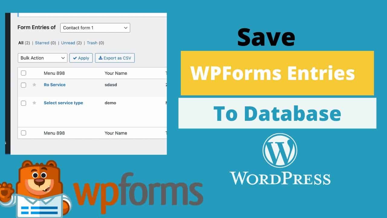 Save WPForms Entries to Database | View & Display Entries in WordPress for FREE