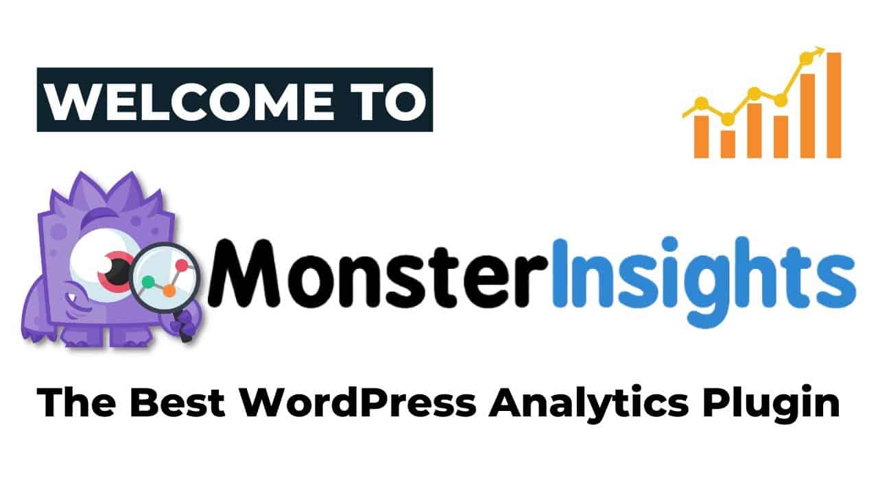 Welcome To MonsterInsights - Best WordPress Plugin