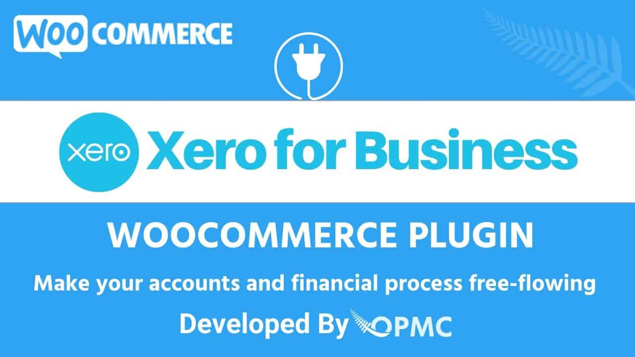 WooCommerce Xero Plugin | Xero for Business | WooCommerce Accounting Plugin