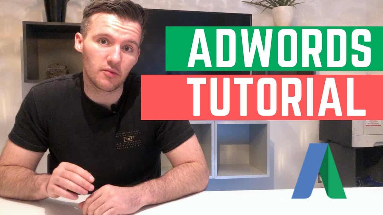 2022 Google Ads / AdWords Tutorial