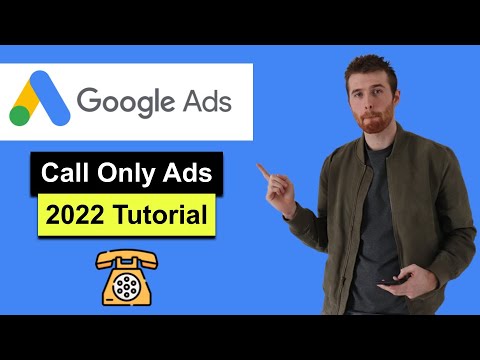 Google Ads Call Only Campaign Tutorial (2022) [Step-by-Step] Adwords