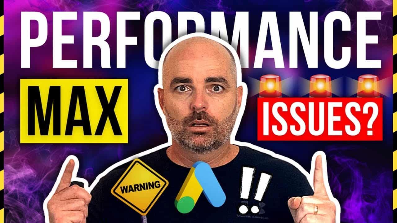 Google Ads Performance Max Issues