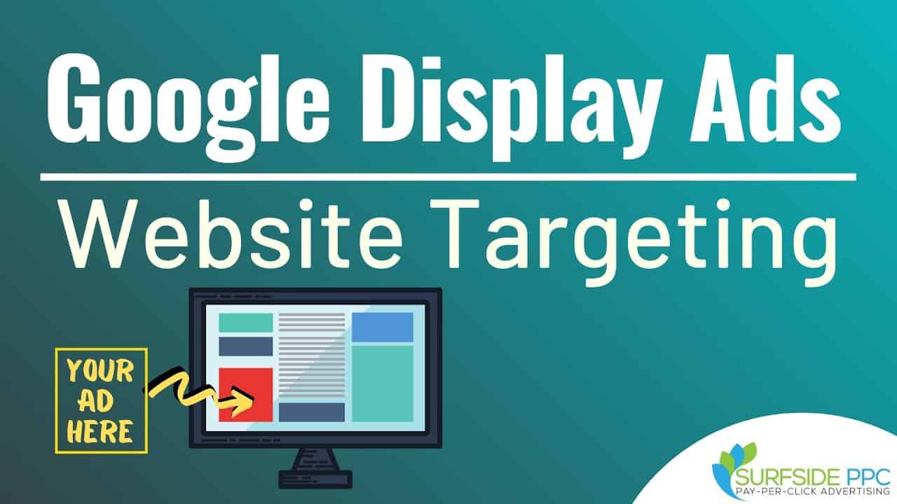 Google Display Ads Website Targeting Tutorial