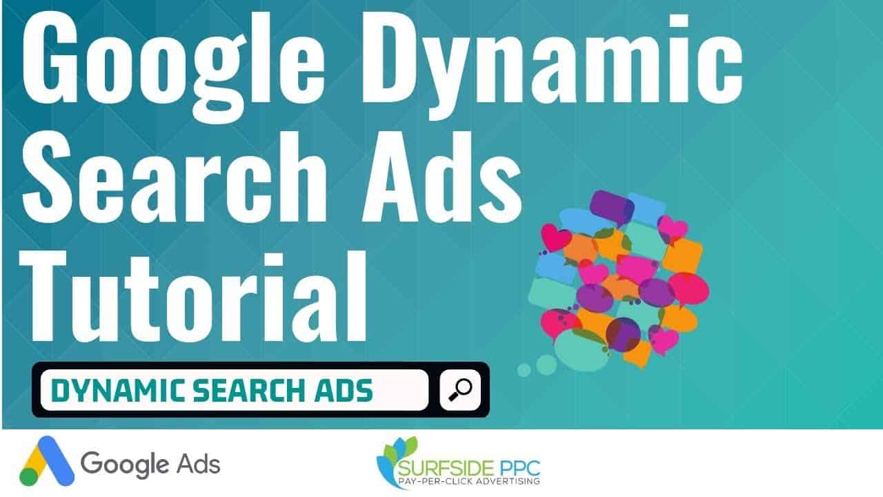 Google Dynamic Search Ads Tutorial - How To Setup Google Ads Dynamic Search Ads Campaigns