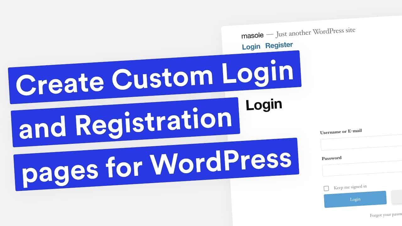 How to Create Custom Login & Register page on a WordPress Site