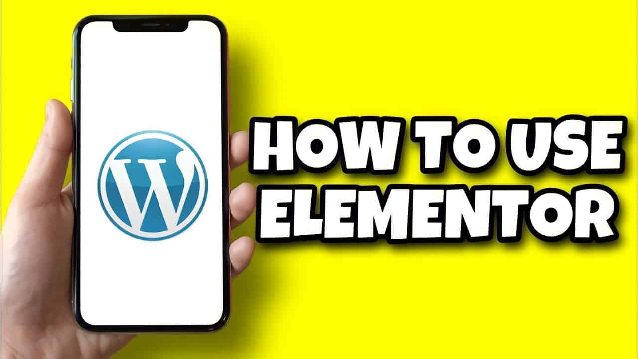 How to Use Elementor in WordPress 2022