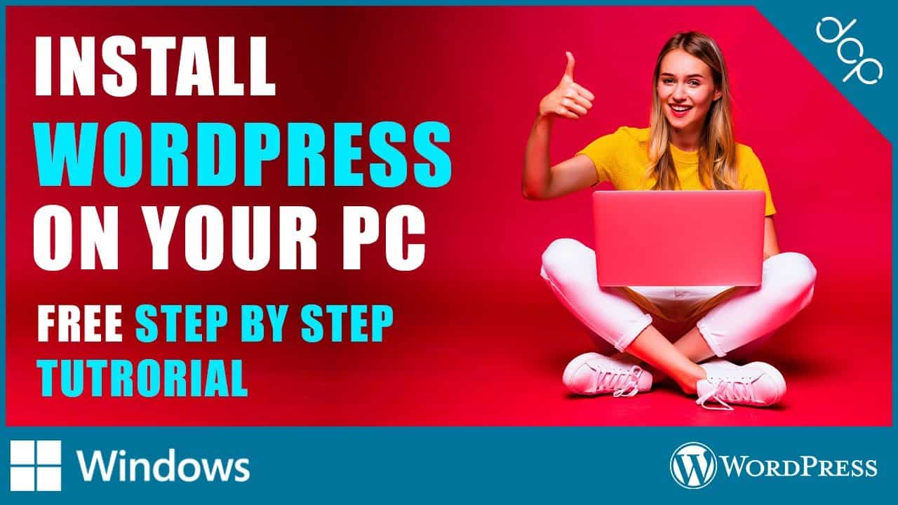 How to install WordPress on your PC for Free! - Full Step by Step Tutorial