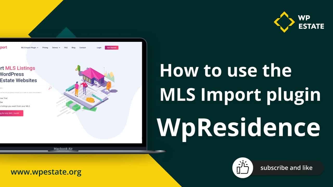 How to use the MLS Import plugin with the WP Residence theme