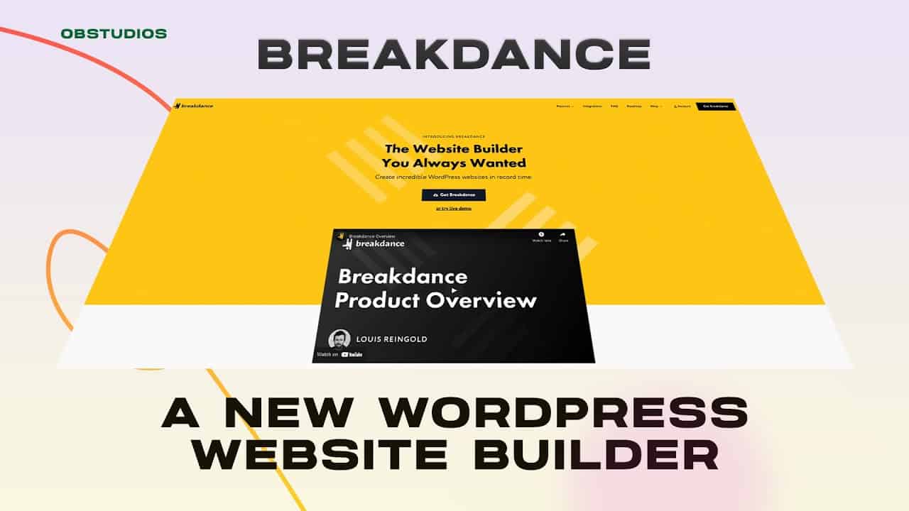 Introducing Breakdance WordPress Website Builder by Soflyy Makers of Oxygen