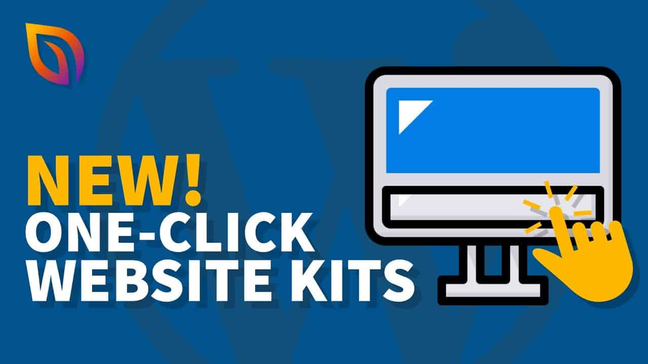 NEW One Click Website Kits For INSTANT WordPress Websites