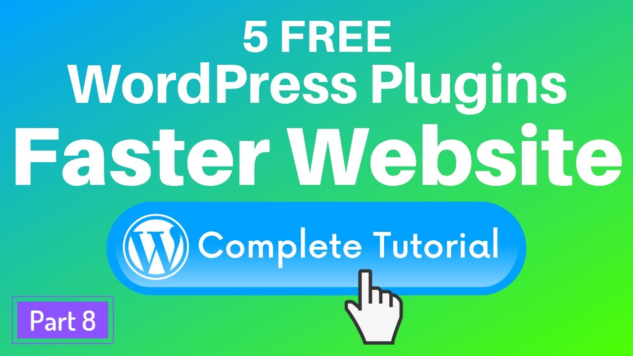 5 Free Wordpress Plugins to Speed Up Your Website with Caching & Image Optimization