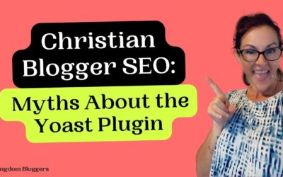 Christian Blogger SEO | Dispelling Myths About the Yoast Plugin
