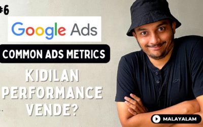 Digital Advertising Tutorials – Common Google Ads Metrics | Malayalam | Free Google Ads Course Playlist