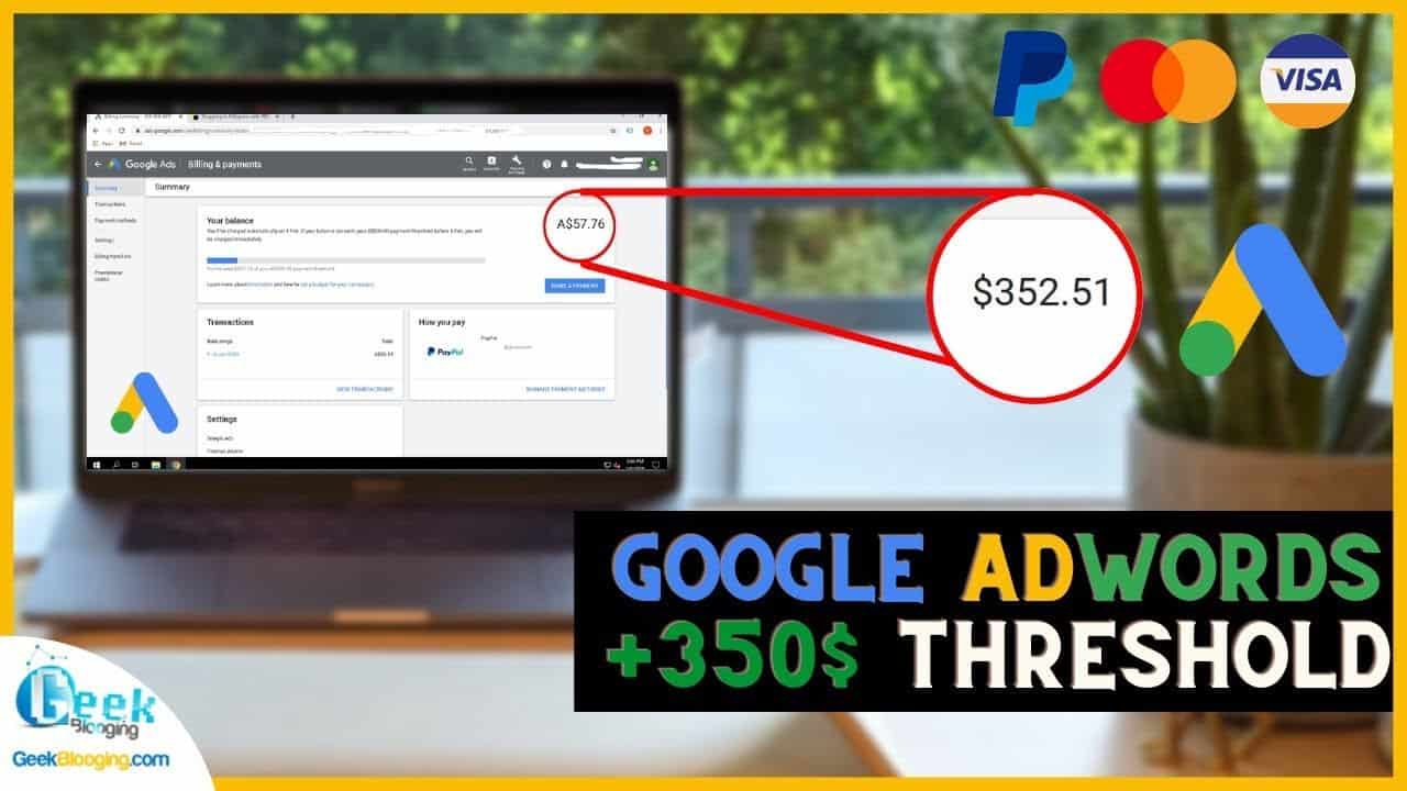 Google Ads $350 Threshold Method | Easy Way to create Adwords Account Without Suspension | July 2022