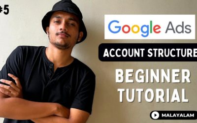 Digital Advertising Tutorials – Google Ads Account Structure With Example | Malayalam | Google Ads Course