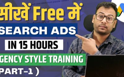Digital Advertising Tutorials – Google Search Ads Full Course | Learn Latest Search Ads in 15 Hours (Updated Content)|  Part-1