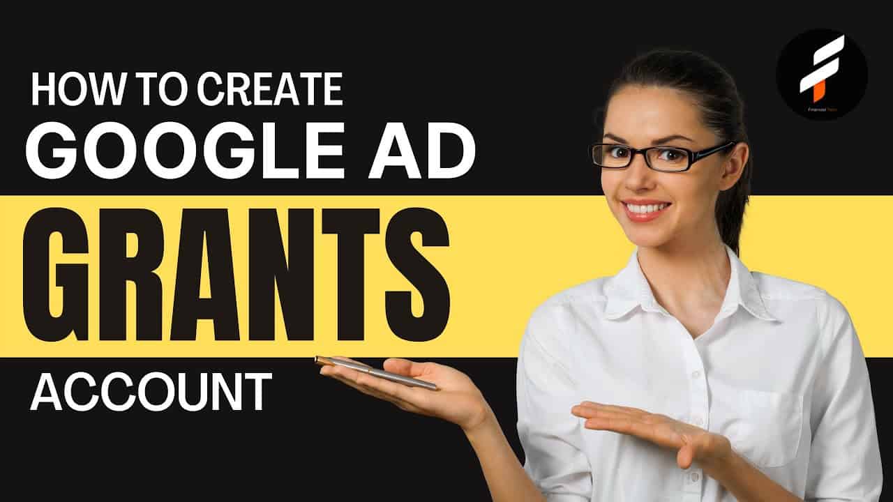 How To Create Google ADs Grants Account 2022 method