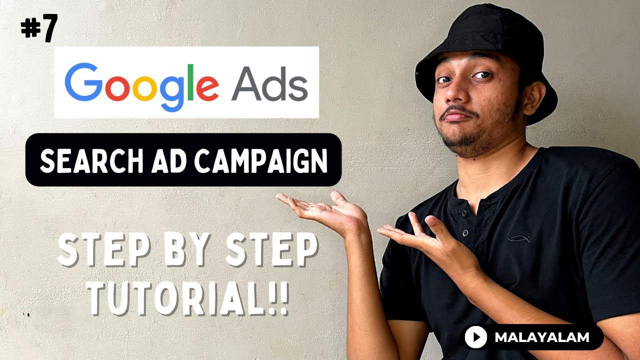 How to Create Successful Search Campaigns | Malayalam | FREE Google Ads Course 2022